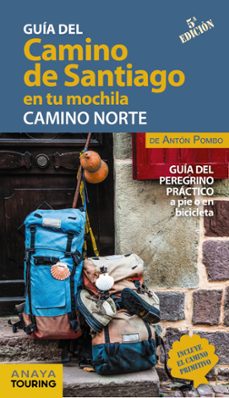 Portada de EL CAMINO DE SANTIAGO EN TU MOCHILA. CAMINO NORTE (5ª ED.)
