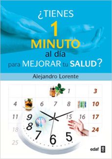 Portada de ¿TIENES 1 MINUTO AL DIA PARA MEJORAR TU SALUD?