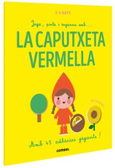 Portada de JUGA, PINTA I ENGANXA AMB LA CAPUTXETA VERMELLA