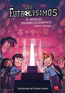 Portada de LOS FUTBOLISIMOS 12. EL MISTERIO DEL OBELISCO MAGICO (EBOOK)