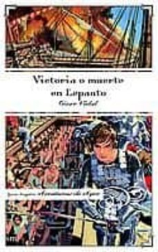 Portada de VICTORIA O MUERTE EN LEPANTO