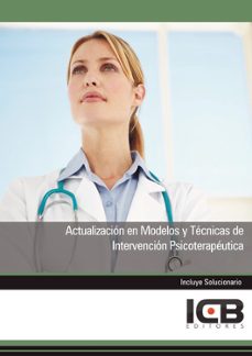 Portada de MANUAL ACTUALIZACION EN MODELOS Y TECNICAS DE INTERVENCION PSICOTERAPEUTICA