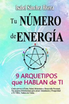Portada de TU NUMERO DE ENERGIA. 9 ARQUETIPOS QUE HABLAN DE TI
