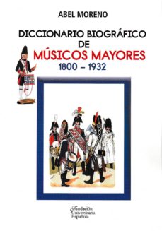 Portada de DICCIONARIO BIOGRAFICO DE MUSICOS MAYORES. 1800-1932