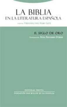 Portada de LA BIBLIA EN LA LITERATURA ESPAÑOLA II: SIGLO DE ORO