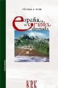 Portada de ESPAÑA, UN CORAZON DESNUDO