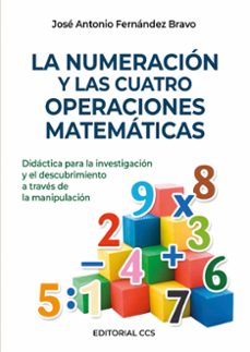 Portada de LA NUMERACION Y LAS CUATRO OPERACIONES (2ª ED.)