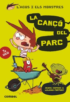 Portada de L AGUS I ELS MONSTRES 3: LA CANÇO DEL PARC