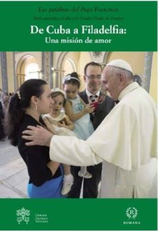 Portada de DE CUBA A FILADELPHIA: UNA MISION DE AMOR