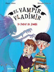 Portada de EL VAMPIR VLADIMIR 3. FA PUDOR DE ZOMBI