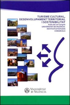 Portada de TURISME CULTURAL, DESENVOLUPAMENT TERRITORIAL I SOSTENIBILITAT