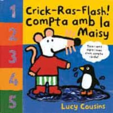 Portada de CRICK-RAS-FLASH: COMPTA AMB LA MAISY