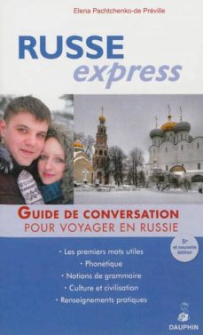 Mobile ebooks descargar gratis pdf RUSSE EXPRESS MOBI de ELENA PACHTCHENKO-DE PRÉVILLE 9782716314824 (Literatura española)