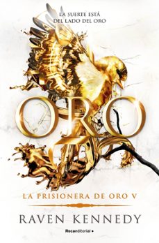 Portada de ORO (LA PRISIONERA DE ORO 5)