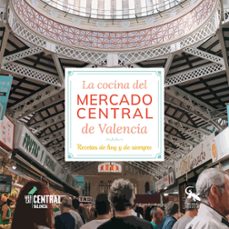 Leer libros completos gratis en línea sin descargar LA COCINA DEL MERCADO CENTRAL DE VALENCIA in Spanish