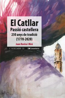 Kindle gratis de libros electrónicos EL CATLLAR, PASSIO CASTELLERA
         (edición en catalán) de JOAN ROVIRA I MIRÓ FB2
