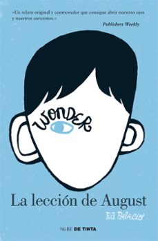 Ebook txt descargar wattpad WONDER. LA LECCION DE AUGUST PDB ePub de R.J. PALACIO 9788415594024 en español