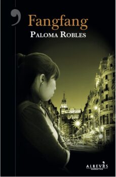 Descargar libros electrónicos bestseller gratis FANGFANG de PALOMA ROBLES in Spanish