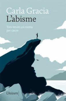 Descargar libros gratis en francés L ABISME: TOTS TENIM UN MOTIU PER CAURE (Literatura española) 9788417868024