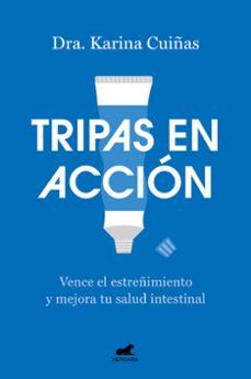 Ebook descargar gratis TRIPAS EN ACCION ePub RTF MOBI de DRA. KARINA CUIÑAS in Spanish
