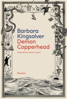 Descargar el formato pdf de ebook DEMON COPPERHEAD (PREMIO PULITZER 2023) in Spanish de BARBARA KINGSOLVER FB2 RTF PDB