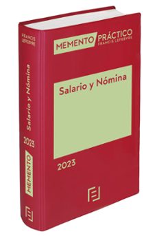 Descarga gratuita de la versión completa del bookworm. MEMENTO PRÁCTICO SALARIO Y NÓMINA 2023 (Spanish Edition) de  9788419573124