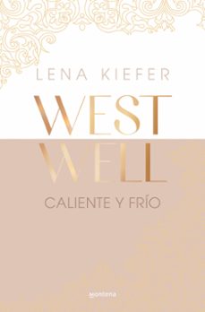 Libro pdf descargar ordenador gratis CALIENTE Y FRÍO (WESTWELL 3) de LENA KIEFER in Spanish 9788419746924