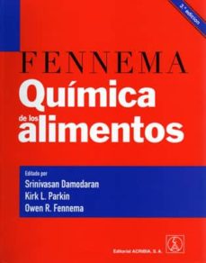 Quimica De Los Alimentos 3ª Ed Owen R Fennema Comprar Libro