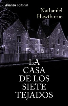 Los mejores libros para descargar gratis LA CASA DE LOS SIETE TEJADOS 9788420684024 en español de NATHANIEL HAWTHORNE