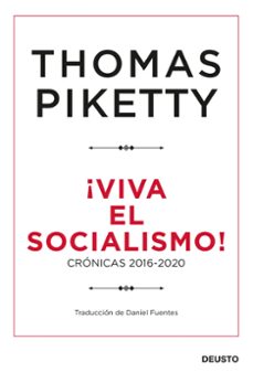 VIVA EL SOCIALISMO! | THOMAS PIKETTY | Casa del Libro
