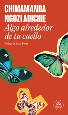 IPod gratis descarga audiolibros ALGO ALREDEDOR DE TU CUELLO 9788439742524 de CHIMAMANDA NGOZI ADICHIE MOBI iBook en español