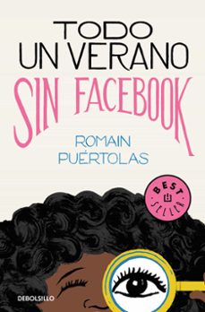 Libros descarga pdf gratis. TODO UN VERANO SIN FACEBOOK (Spanish Edition) 9788466346924