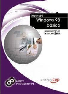 Descargar libros electronicos torrents MANUAL WINDOWS 98 BASICO. FORMACION PARA EL EMPLEO (Spanish Edition)