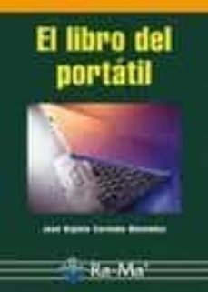 Compartir libros y descargar gratis. EL LIBRO DEL PORTATIL (Spanish Edition)  de JOSE HIGINIO CERNUDA 9788478979424