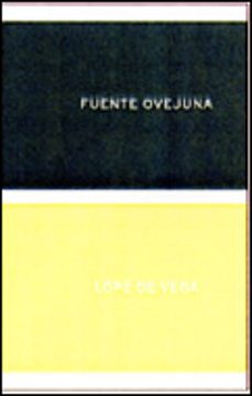 Libros de descarga de audio gratis en línea FUENTE OVEJUNA 9788484322924 de FELIX LOPE DE VEGA en español RTF PDF PDB