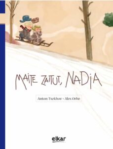 MAITE ZAITUT, NADIA | ANTON TXEKHOV | Comprar libro 9788490270424