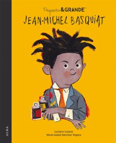 Portada de PEQUEÑO&AMP;GRANDE JEAN-MICHEL BASQUIAT (EBOOK)