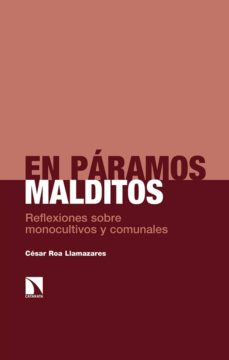 Descargar pdfs de libros. EN PARAMOS MALDITOS:  REFLEXIONES SOBRE MONOCULTIVOS Y COMUNALES CHM RTF DJVU 9788490978924 (Spanish Edition)