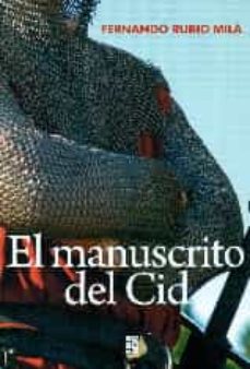 Buena descarga de libros EL MANUSCRITO DEL CID 9788494503924 ePub DJVU MOBI en español