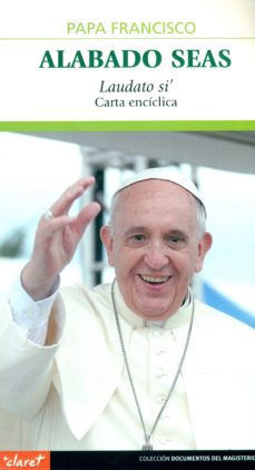 Portada de ALABADO SEAS (LAUDATO SI. CARTA ENCICLICA)