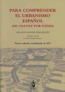 Descargar PARA COMPRENDER EL URBANISMO ESPAÑOL gratis pdf - leer online