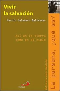 Portada de VIVIR LA SALVACION: ASI EN LA TIERRA COMO EN EL CIELO