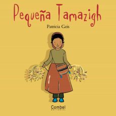 Portada de PEQUEÑA TAMAZIGH (NIÑOS Y NIÑAS DEL MUNDO)
