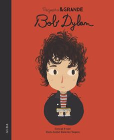 Portada de PEQUEÑO&AMP;GRANDE BOB DYLAN (EBOOK)