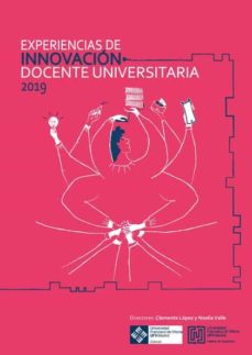 Portada de EXPERIENCIAS DE INNOVACION DOCENTE UNIVERSITARIA 2019