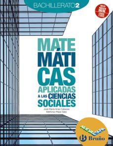 Portada de MATEMATICAS APLICADAS A LAS CIENCIAS SOCIALES 2º BACHILLERATO NUEVA ETAPA BRUÑO