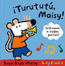 Portada de TURUTUTU, MAISY! (MAISY Y SUS AMIGOS)