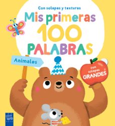 Portada de MIS PRIMERAS 100 PALABRAS. ANIMALES