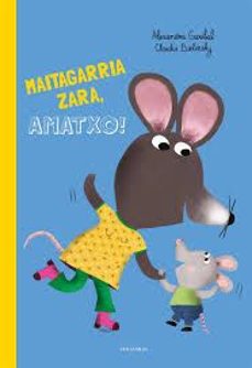 Portada de MAITAGARRIA ZARA, AMATXO!