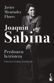 Portada de JOAQUIN SABINA. PERDONEN LA TRISTEZA